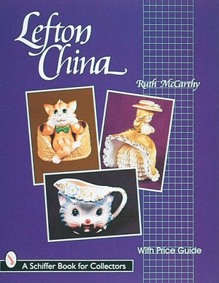 Lefton China by McCarthy, Ruth