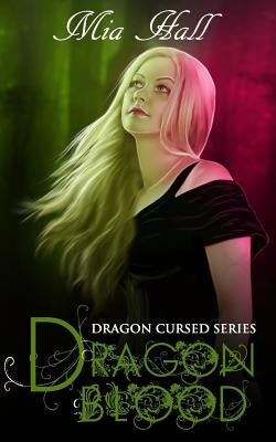 Dragon Blood by Hall, Mia