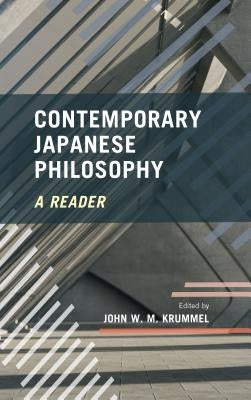 Contemporary Japanese Philosophy: A Reader by Krummel, John W. M.