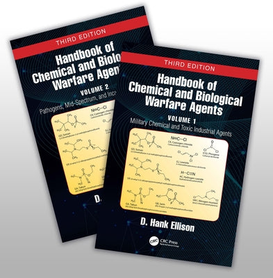 Handbook of Chemical and Biological Warfare Agents, Two Volume Set by Ellison, D. Hank