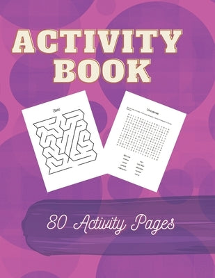 Activity Book: 80 Activity Pages by Moncada, Cherie