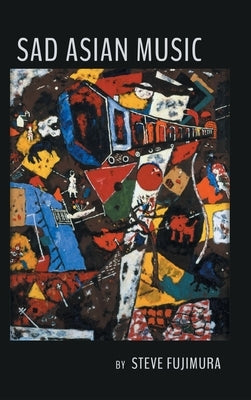Sad Asian Music by Fujimura, Steve