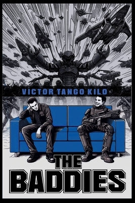 The Baddies by Kilo, Victor Tango
