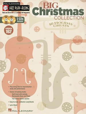 Big Christmas Collection: Jazz Play-Along Volume 162 by Hal Leonard Corp