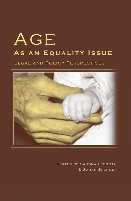 Age as an Equality Issue by Fredman, Sandra