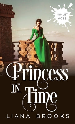 Princess In Time by Brooks, Liana