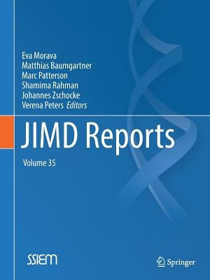 Jimd Reports, Volume 35 by Morava, Eva