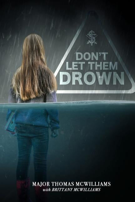 Don't Let Them Drown by McWilliams, Thomas