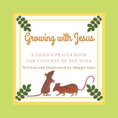 Growing With Jesus by Gale, Maggie