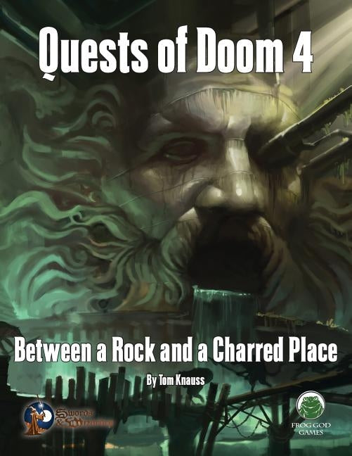Quests of Doom 4: Between a Rock and a Charred Place - Swords & Wizardry by Games, Frog God