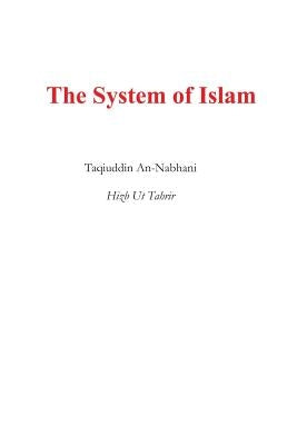 The System of Islam (Nidham Al Islam) by Nabhani, Taqiuddin an