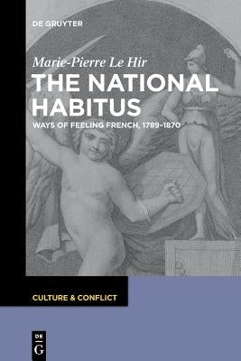 The National Habitus by Le Hir, Marie-Pierre