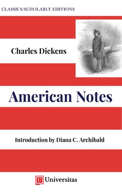 American Notes for General Circulation by Dickens, Charles