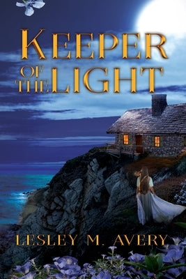 Keeper Of The Light by Avery, Lesley M.