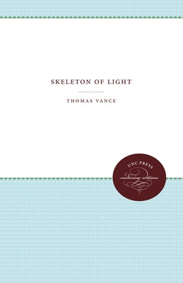 Skeleton of Light by Vance, Thomas