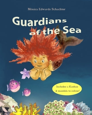 Guardians of the Sea: Childrens' book age 7-11 by Edwards Schachter, Monica