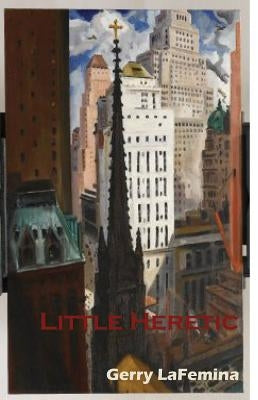 Little Heretic by Lafemina, Gerry