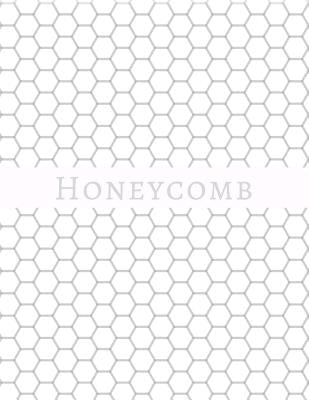 Honeycomb: Hex paper (or honeycomb paper), This large hexagons measure .5" per side.100 pages, 8.5 x 11.GET YOUR GAME ON: -) by Engel, Cannon T.