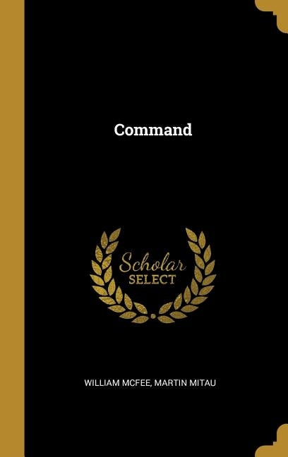 Command by McFee, William