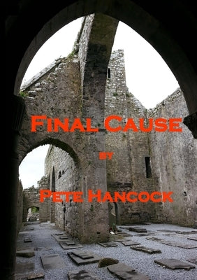 Final Cause by Hancock, Pete