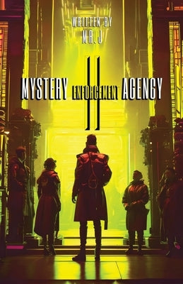 Mystery Enforcement Agency II by J.