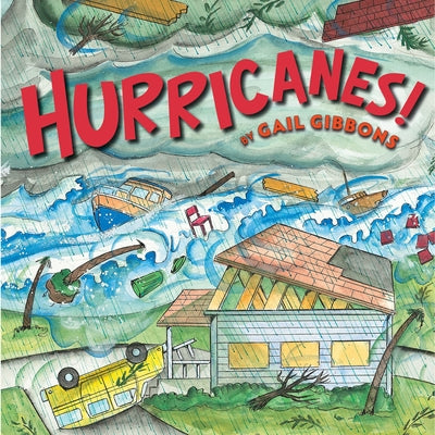 Hurricanes! (Third Edition) by Gibbons, Gail