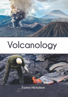 Volcanology by Nicholson, Easton