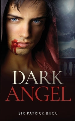 Dark Angel by Bijou, Patrick