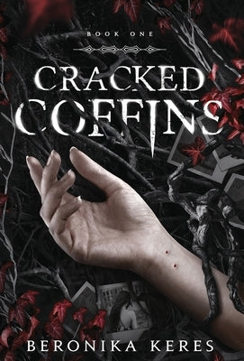 Cracked Coffins by Keres, Beronika