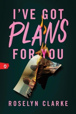 I've Got Plans for You by Clarke, Roselyn