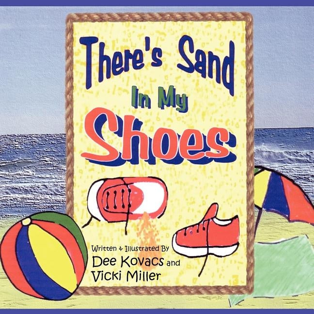 There's Sand In My Shoes by Kovacs, Dee