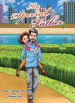 My Special Father by Greer, Chrishana