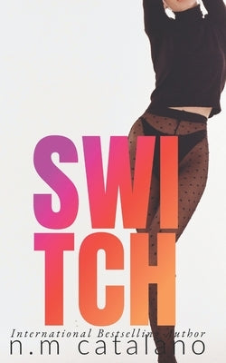 Switch: Stranger Book 2 by Catalano, N. M.