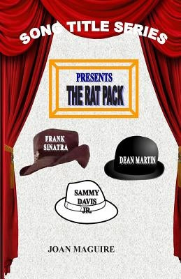 The Rat Pack Large Print Song Title Series by Maguire, Joan P.