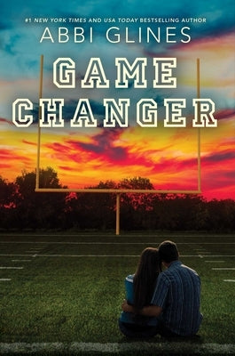 Game Changer by Glines, Abbi