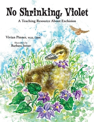 No Shrinking, Violet: A Teaching Resource About Exclusion by Pinner, Vivian