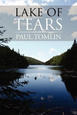 Lake of Tears by Tomlin, Paul