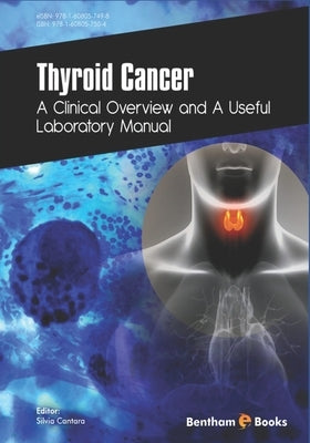Thyroid Cancer: A Clinical Overview and a Useful Laboratory Manual by Cantara, Silvia