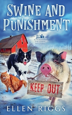 Swine and Punishment by Riggs, Ellen