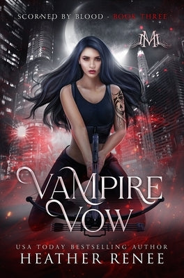 Vampire Vow by Renee, Heather