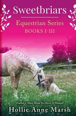 Sweetbriars Omnibus by Marsh, Hollie Anne