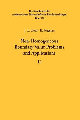 Non-Homogeneous Boundary Value Problems and Applications: Volume II by Lions, Jacques Louis