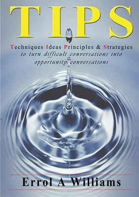 TIPS - Techniques Ideas Principles & Strategies by Williams, Errol A.