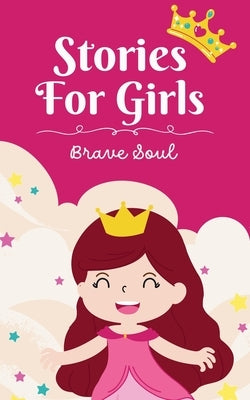 Stories for Girls by Soul, Brave