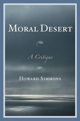 Moral Desert: A Critique by Simmons, Howard