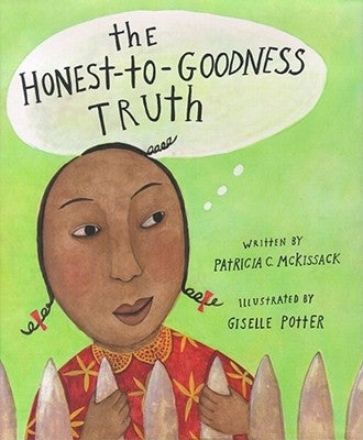 The Honest-To-Goodness Truth by McKissack, Patricia C.