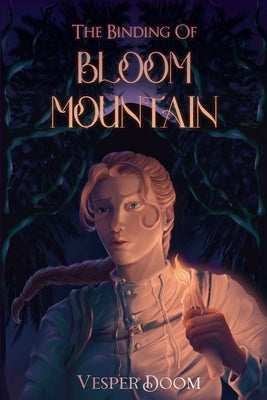 The Binding of Bloom Mountain by Doom, Vesper