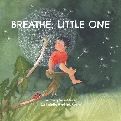 Breathe, Little One (paperback) by Waage, Sissel