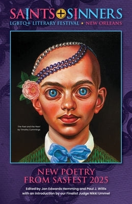 Saints+Sinners Literary Festival: New Poetry From the Festival 2025 by Hemming, Jan Edwards