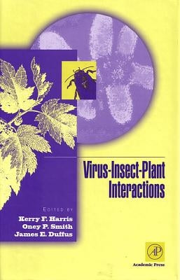 Virus-Insect-Plant Interactions by Harris, Kerry F.